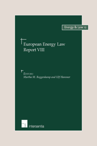 European Energy Law Report VIII