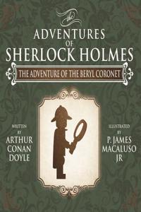 Adventure of the Beryl Coronet - The Adventures of Sherlock Holmes Re-Imagined