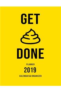 Get Done Planner 2019 Calendar & Organizer