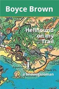 Hellhound on my Trail