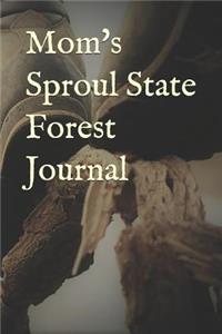 Mom's Sproul State Forest Journal