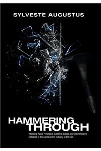 Hammering Through