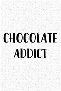 Chocolate Addict