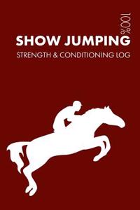 Show Jumping Strength and Conditioning Log