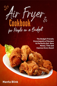 Air Fryer Cookbook for People on a Budget