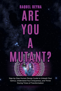 Are You a Mutant?