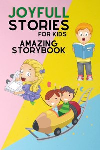 Joyfull STORIES for KIDS - Amazing Storybook