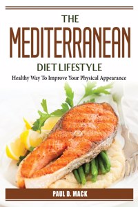 The Mediterranean Diet Lifestyle