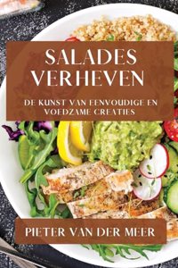 Salades Verheven