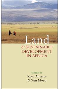 Land and Sustainable Development in Africa