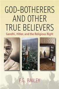 God-Botherers and Other True-Believers