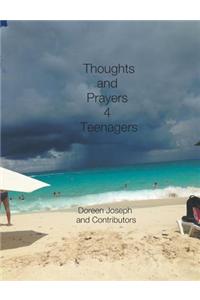 Thoughts & Prayers 4 Teenagers