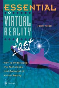 Essential Virtual Reality Fast