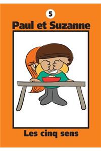 Paul et Suzanne - Les cinq sens