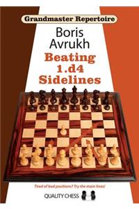 Grandmaster Repertoire 11 - Beating 1.d4 Sidelines