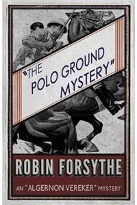 Polo Ground Mystery