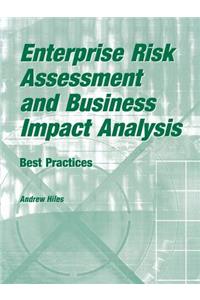 Enterprise Risk Assessment and Business Impact Analysis
