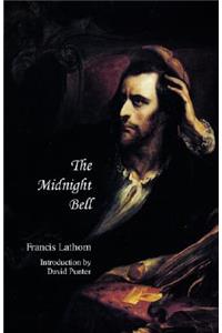 The Midnight Bell (Jane Austen Northanger Abbey Horrid Novels)