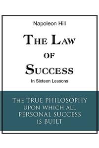 The Law of Success in Sixteen Lessons