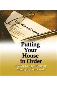 Putting Your House in Order