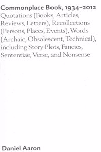 Commonplace Book, 1934-2012