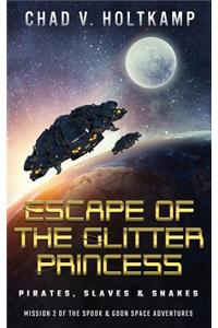 Escape of the Glitter Princess