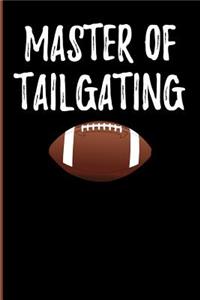 Master of Tailgating