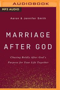 Marriage After God