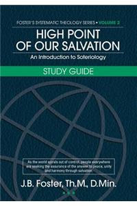 High Point of Our Salvation Study Guide