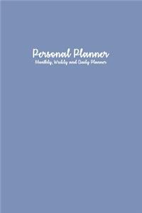 Personal Planner: Monthly, Weekly and Daily Planner: Periwinkle Personal Planner: Planner Notebook 6 X 9, Yearly Planner, Monthly Planner, Weekly Planner, Daily Planner, Cute Planner, Planners and Organizers, Diary Planner, Personal Agenda Planner