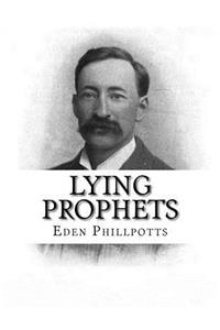 Lying Prophets
