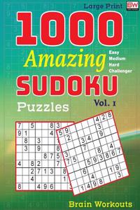 1000 Amazing Sudoku Puzzles