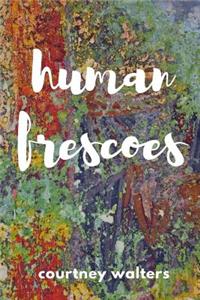 human frescoes