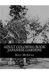 Adult Coloring Book - Japanese Gardens