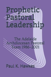 Prophetic Pastoral Leadership
