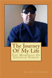 The Journey Of My Life