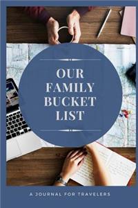Our Family Bucket List