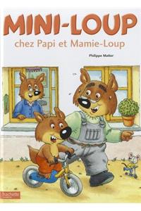 Mini-Loup Chez Papi Et Mamie-Loup