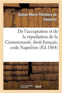 de l'Acceptation Et de la Répudiation de la Communauté Droit Français, Code Napoléon