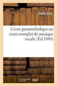 Cours Panamélodique Ou Cours Complet de Musique Vocale