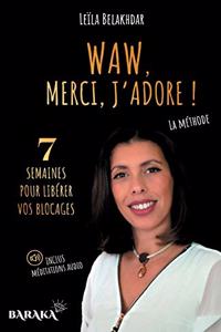 Waw, Merci, j'Adore !