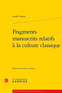 Fragments Manuscrits Relatifs a la Culture Classique