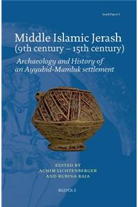 Middle Islamic Jerash (9th Century - 15th Century)