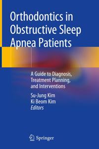 Orthodontics in Obstructive Sleep Apnea Patients