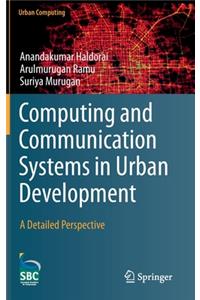 Computing and Communication Systems in Urban Development