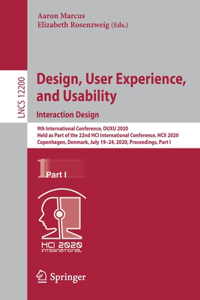 Design, User Experience, and Usability. Interaction Design: 9th International Conference, Duxu 2020, Held as Part of the 22nd Hci International Conference, Hcii 2020, Copenhagen, Denmark, July 19-24, 2020, Pr