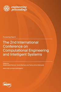 2nd International Conference on Computational Engineering and Intelligent Systems