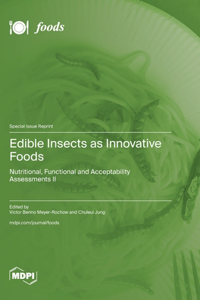 Edible Insects as Innovative Foods