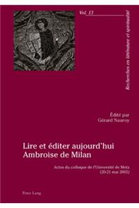 Lire Et Éditer Aujourd'hui Ambroise de Milan