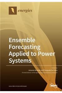 Ensemble Forecasting Applied to Power Systems